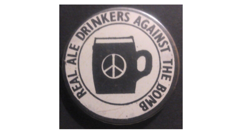 CND: Real Ale Drinkers Against The Bomb badge