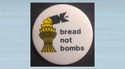 Bread Not Bombs slogan & related badges